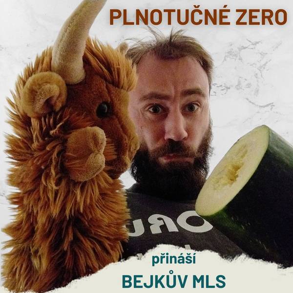 Plnotučné zero | Bejkův mls